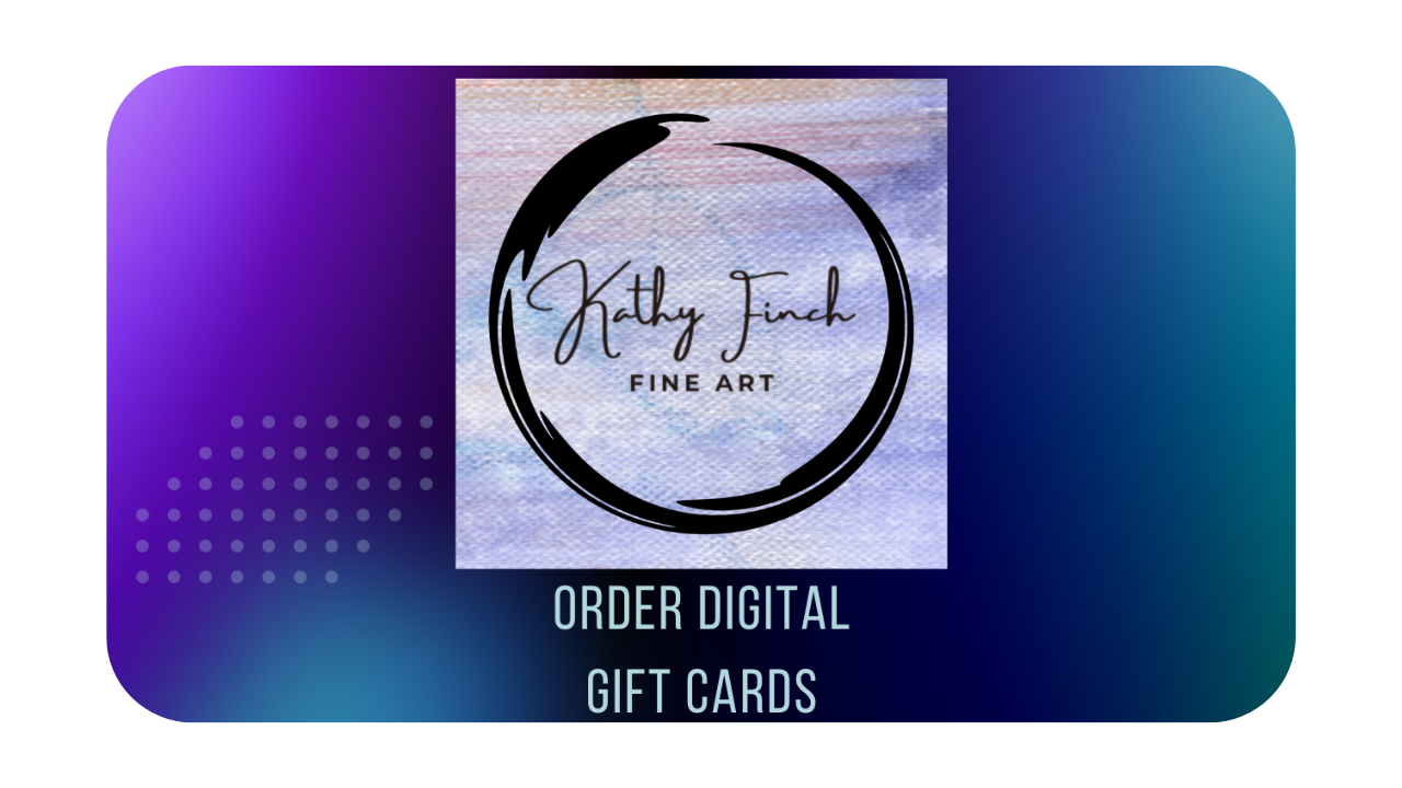 Kathy Finch Fine Art Gift Cards